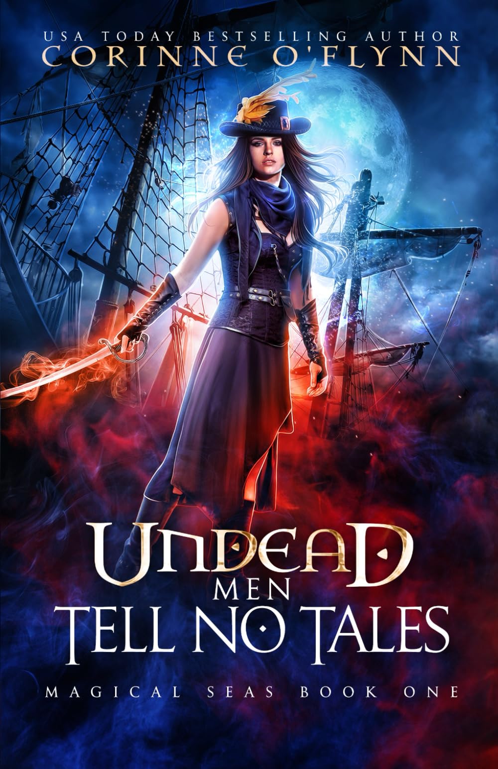 Undead Men Tell No Tales (Magical Seas, Band 1) Historical Fiction