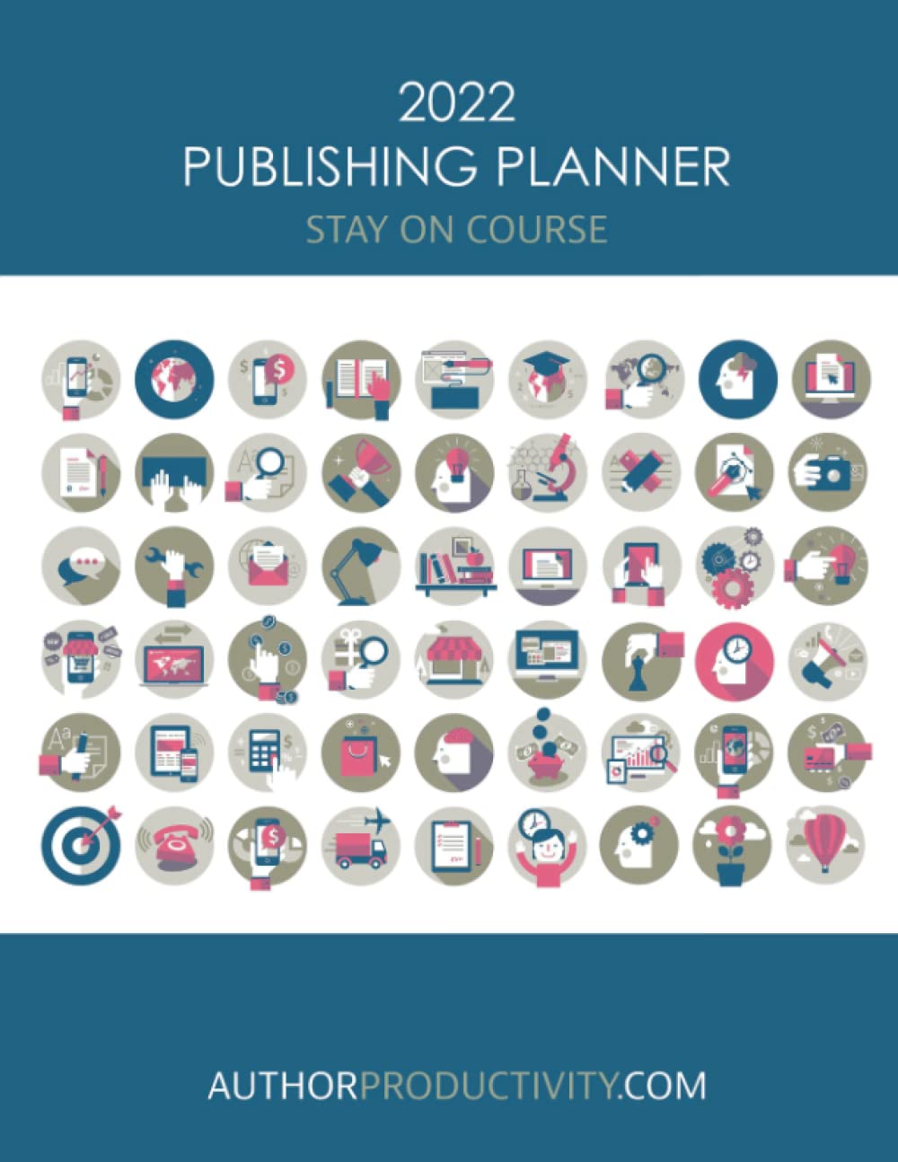 The 2022 Publishing Planner: A Tool for Self-Published Authors Business, Finance & Career