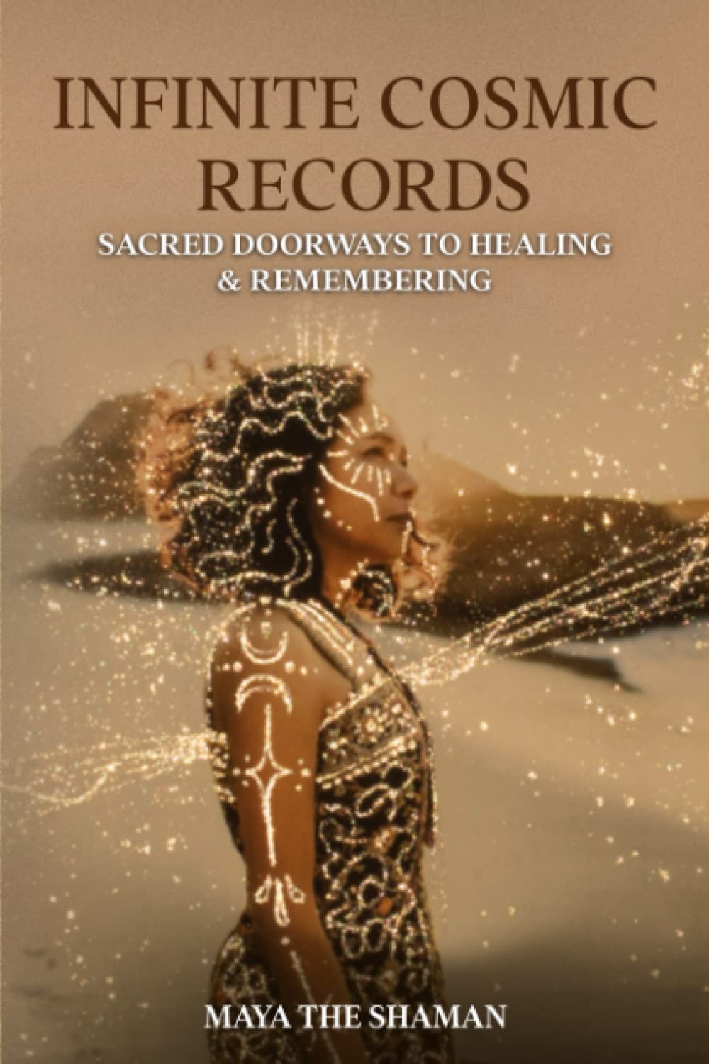 Infinite Cosmic Records: Doorways to Healing & Remembering Religion & Esotericism