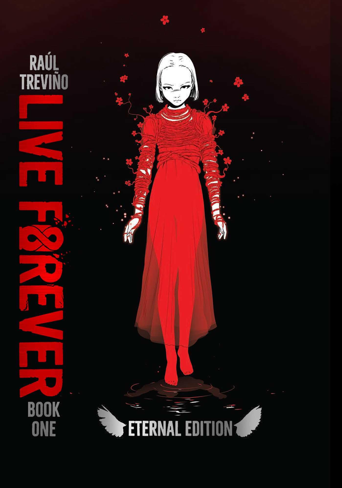 Live Forever Volume 1 the Eternal Edition Manga