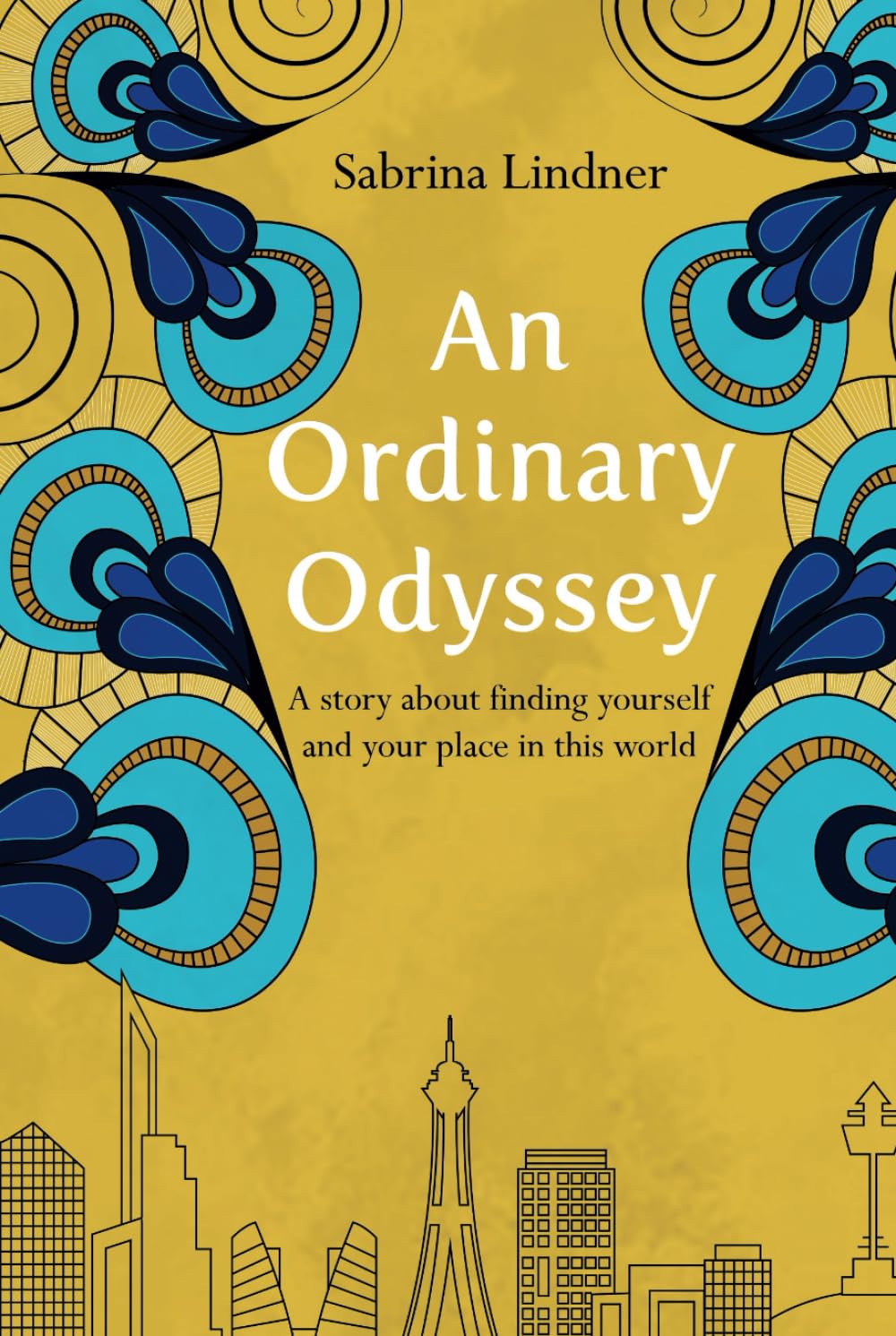 An Ordinary Odyssey: Finding Yourself and Your Place in This World Travel Guides