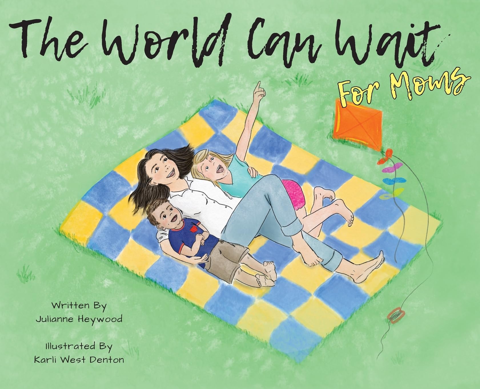 The World Can Wait - for Moms Non-fiction