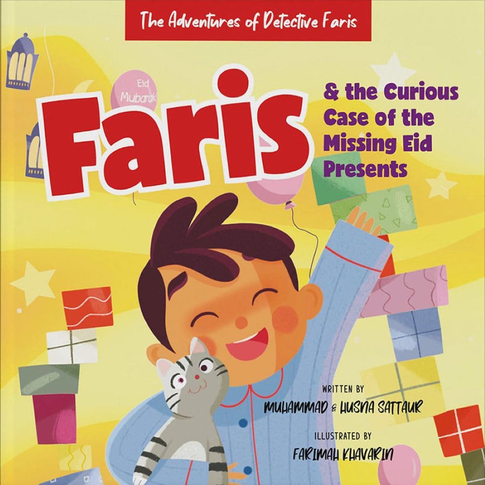 Faris and the Curious Case of the Missing Eid Presents فارس والحالة الفضولية للهدايا المفقودة في عيد الفطر Books