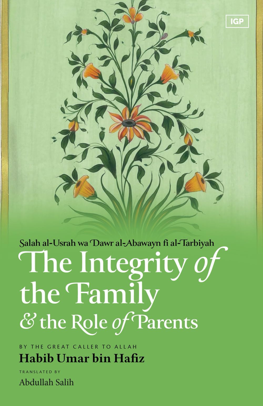 Hafiz, H: Integrity of the Family & the Role of Parents Religion & Esotericism