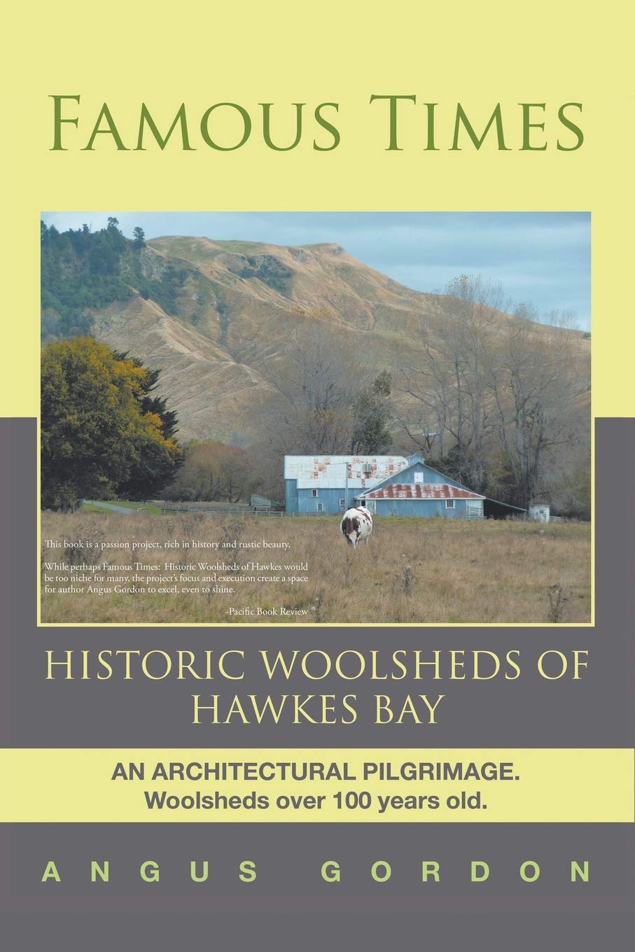 Famous Times: Historic Woolsheds Of Hawkes Bay Business & Technology