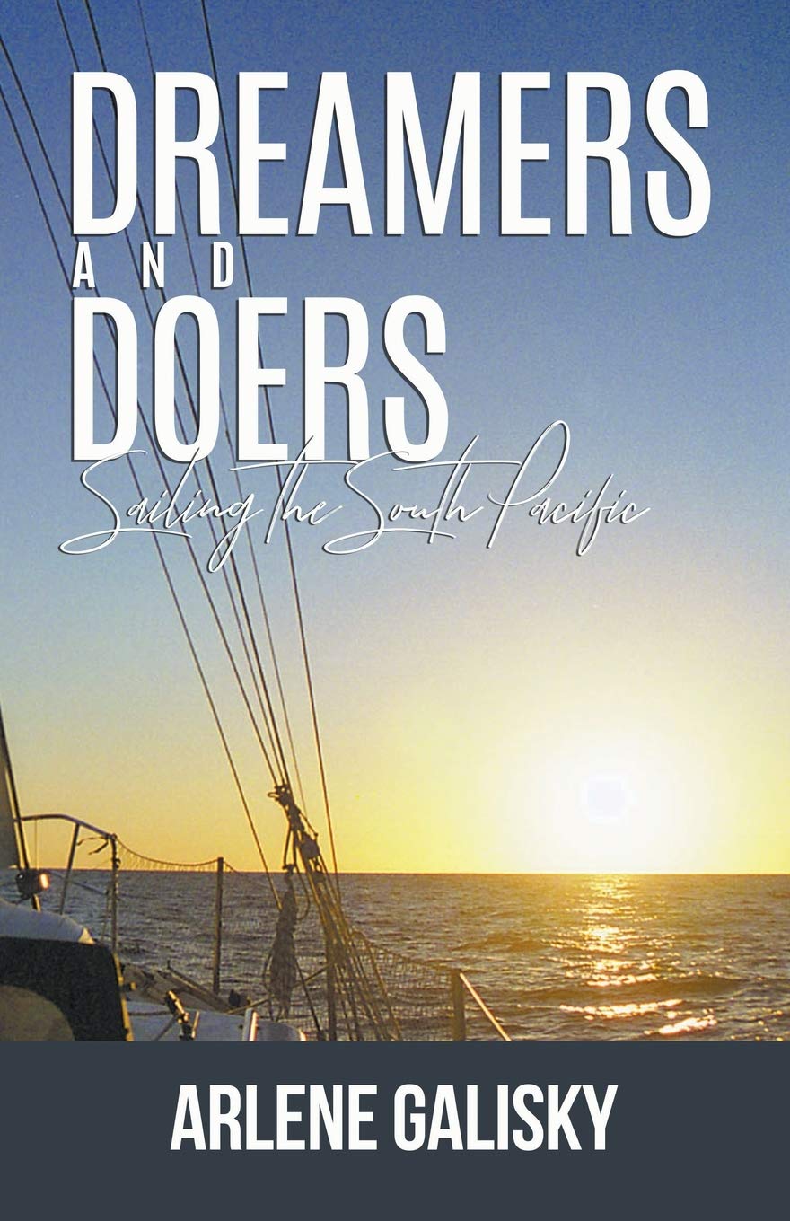 Dreamers and Doers: Sailing the South Pacific Politics & Society