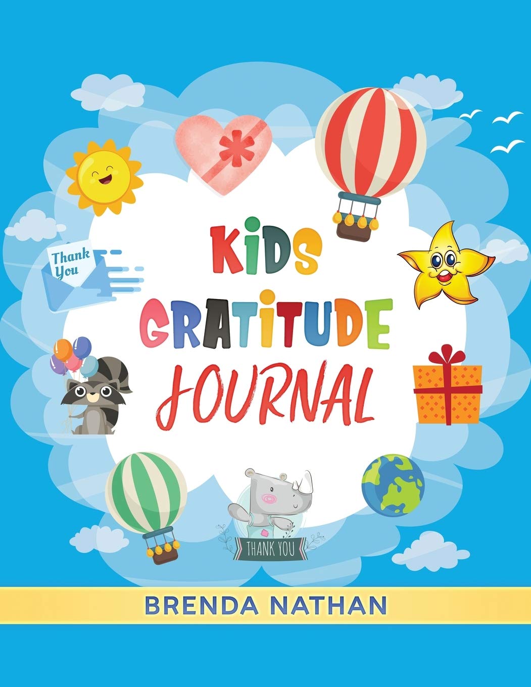 Kids Gratitude Journal: Journal for Kids to Practice Gratitude and Mindfulness Self-help