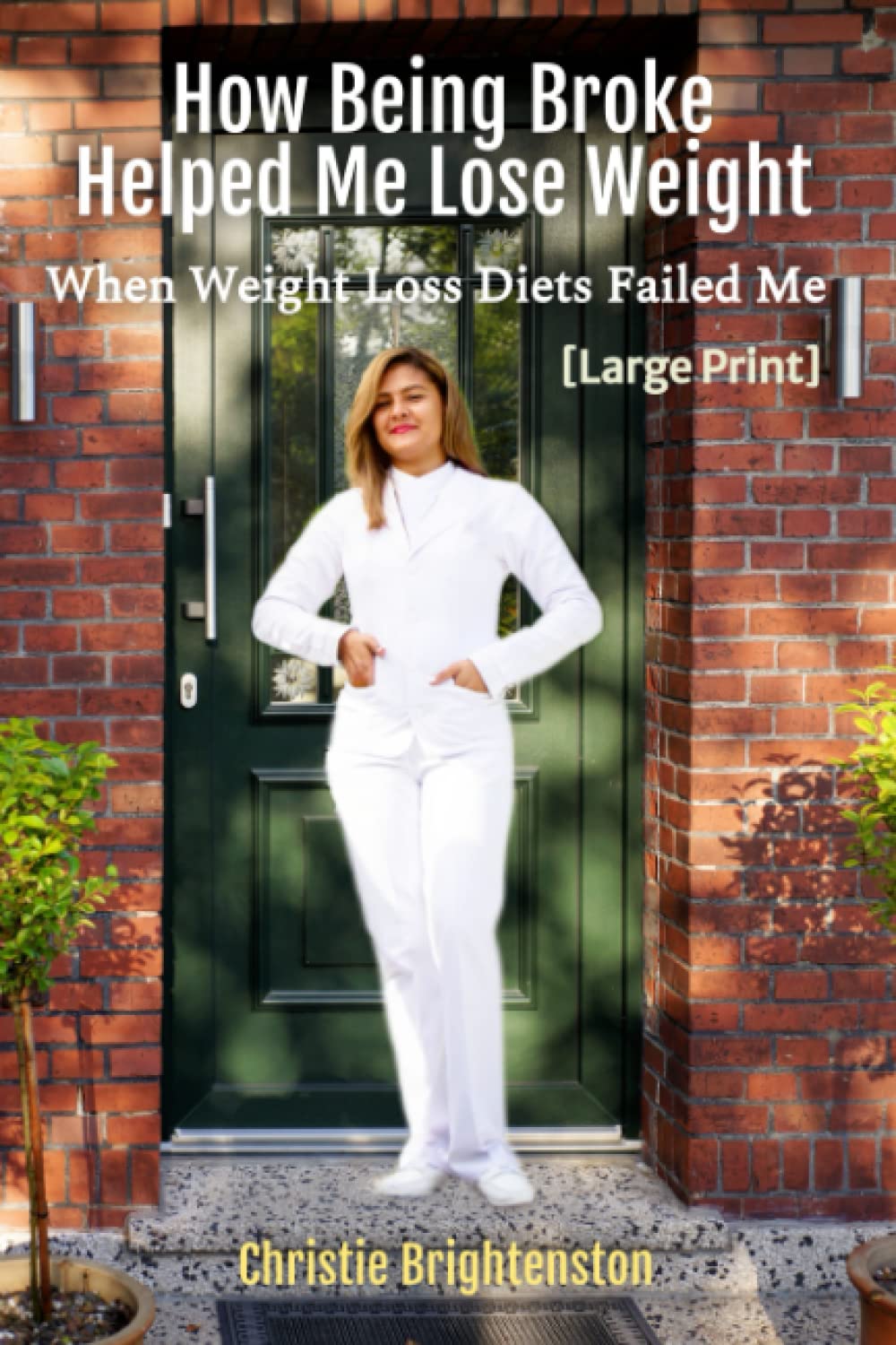 How Being Broke Helped Me Lose Weight: When Weight Loss Diets Failed Me Health, Nutrition & Fitness