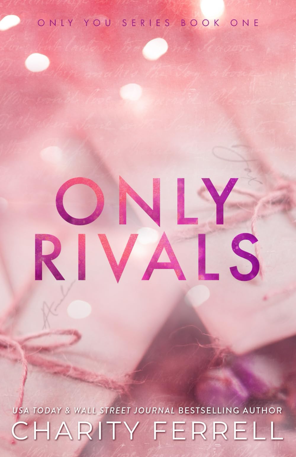 Only Rivals (Only You, Band 1) Contemporary literature