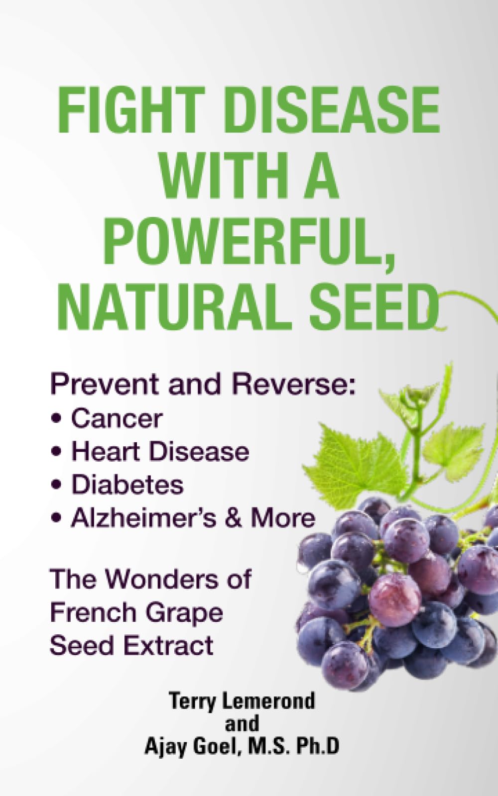 Fight Disease With A Powerful, Natural Seed: Prevent and Reverse: Cancer, Heart Disease, Diabetes, Alzheimer's & More Health, Nutrition & Fitness
