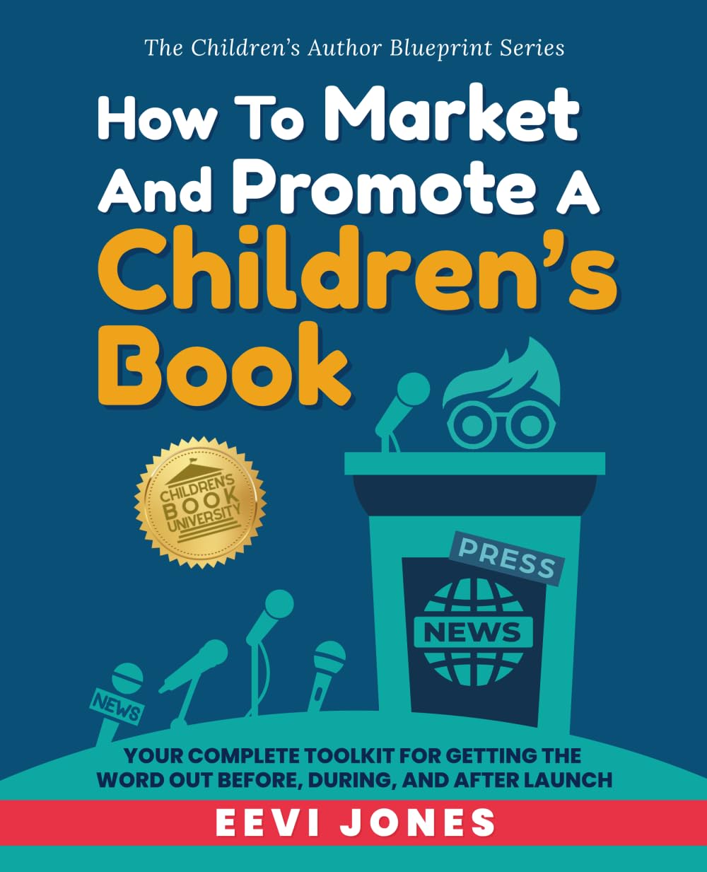 How To Market And Promote A Children's Book Contemporary literature