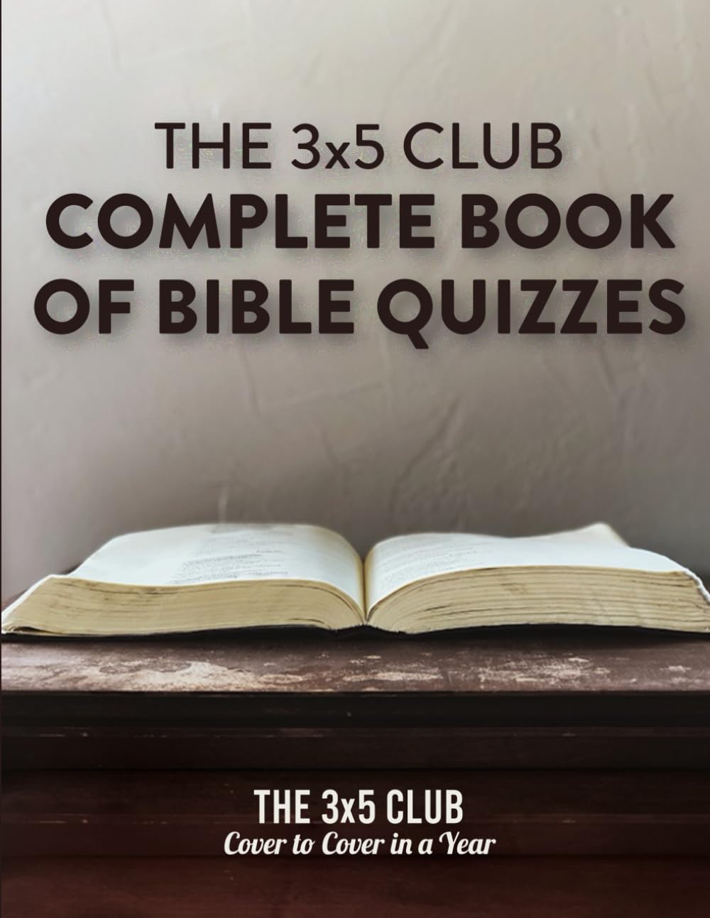 The 3x5 Club Complete Book of Bible Quizzes (3x5 Club Resources) Religion & Esotericism