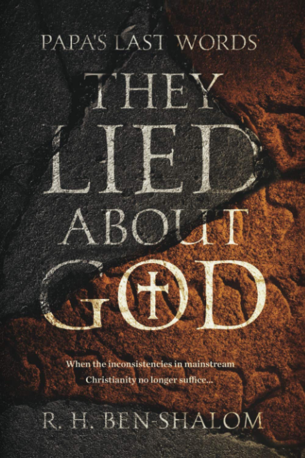 Papa's Last Words: They Lied About God Books