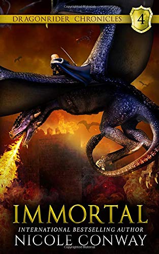 Immortal (The Dragonrider Chronicles, Band 4) Fairy Tales & Legends