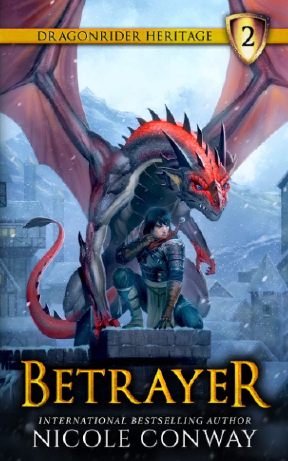 Betrayer (The Dragonrider Heritage, Band 2) Books