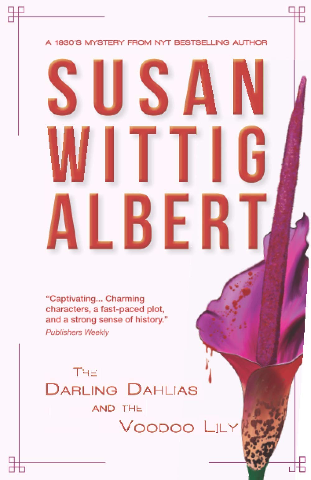 The Darling Dahlias and the Voodoo Lily Cosy Mystery & Humour
