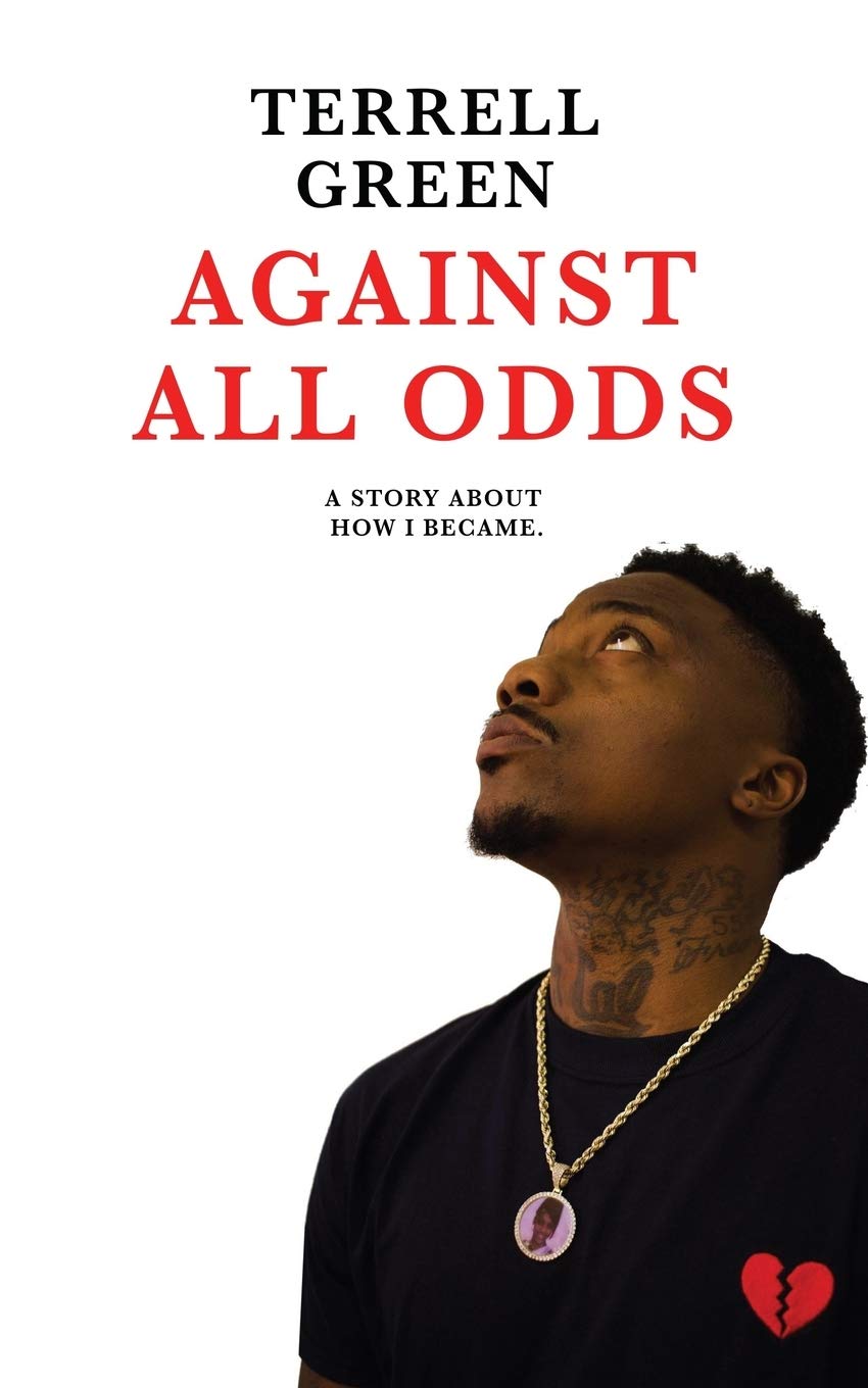 Against All Odds: A Story About How I Became Biographies & Memoirs