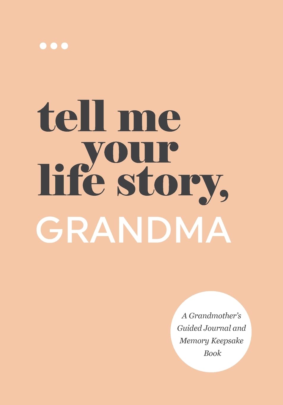 Tell Me Your Life Story, Grandma Art & Literature