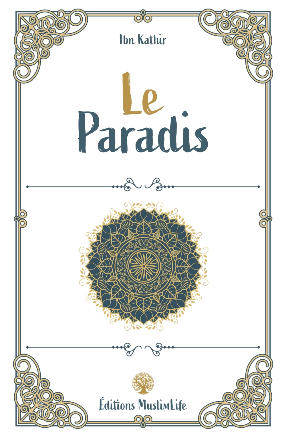 Le Paradis (L'Au-delà en Islam) Religion & Esotericism