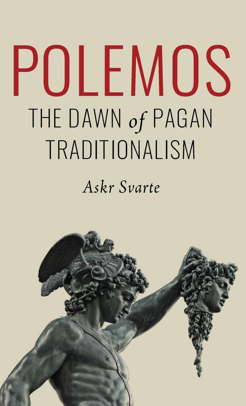 Polemos: The Dawn of Pagan Traditionalism Philosophy
