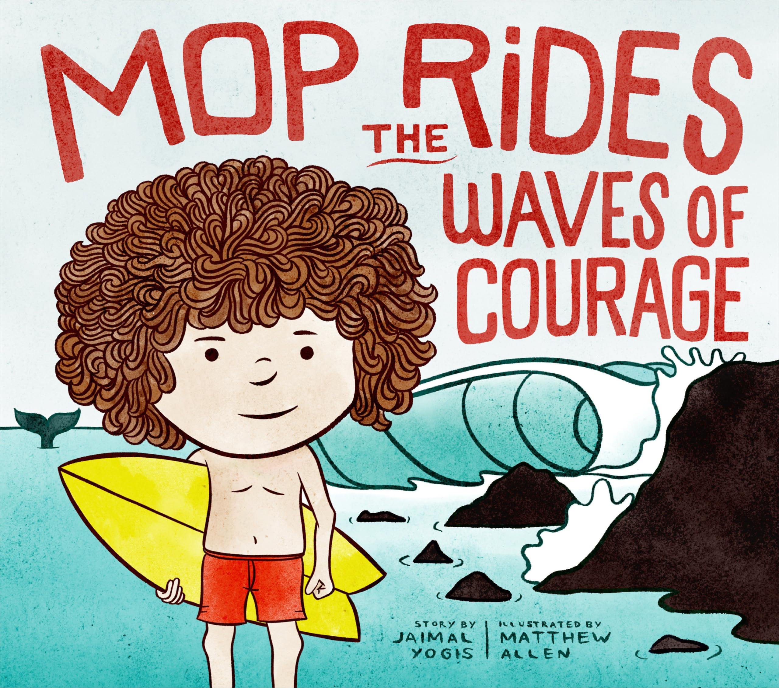 Mop Rides the Waves of Courage: A Mop Rides Story (Emotional Regulation for Kids) Leisure & Fun