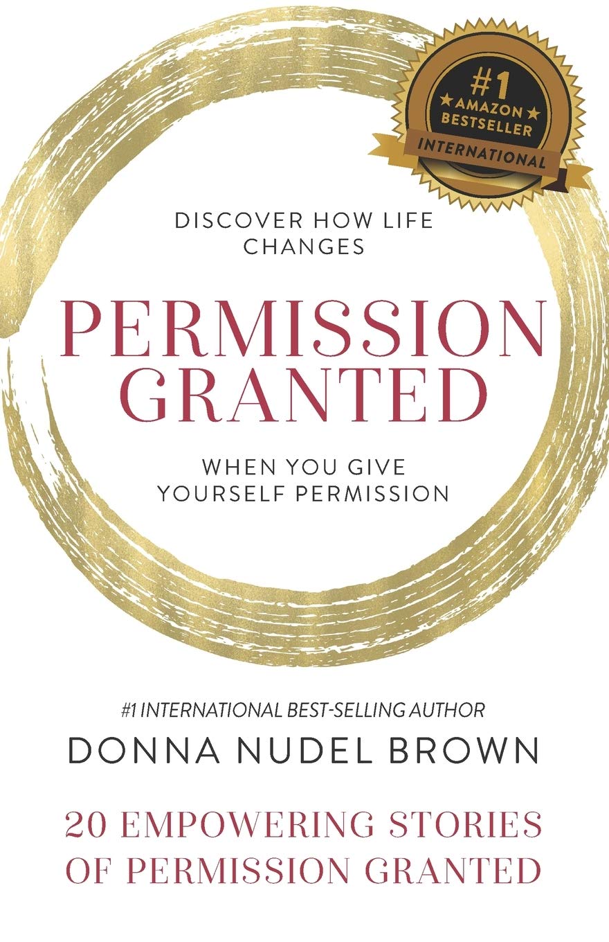 Permission Granted- Donna Nudel Brown Business, Finance & Career