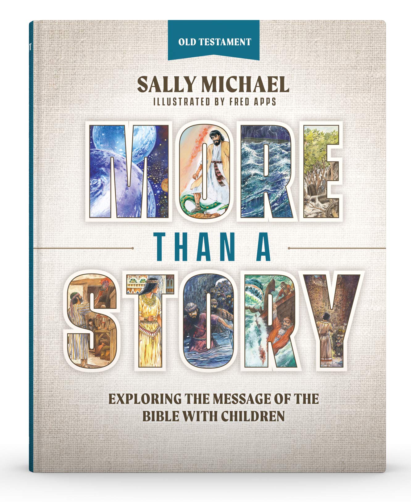 More Than A Story: Exploring the Message of the Bible with Children Books