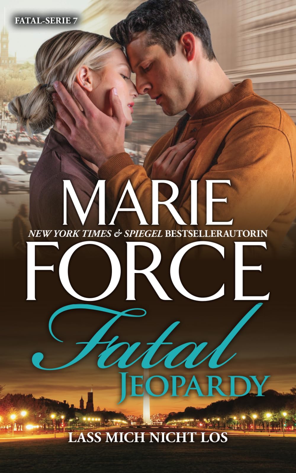 Fatal Jeopardy – Lass mich nicht los (Fatal Serie, Band 7) Contemporary literature