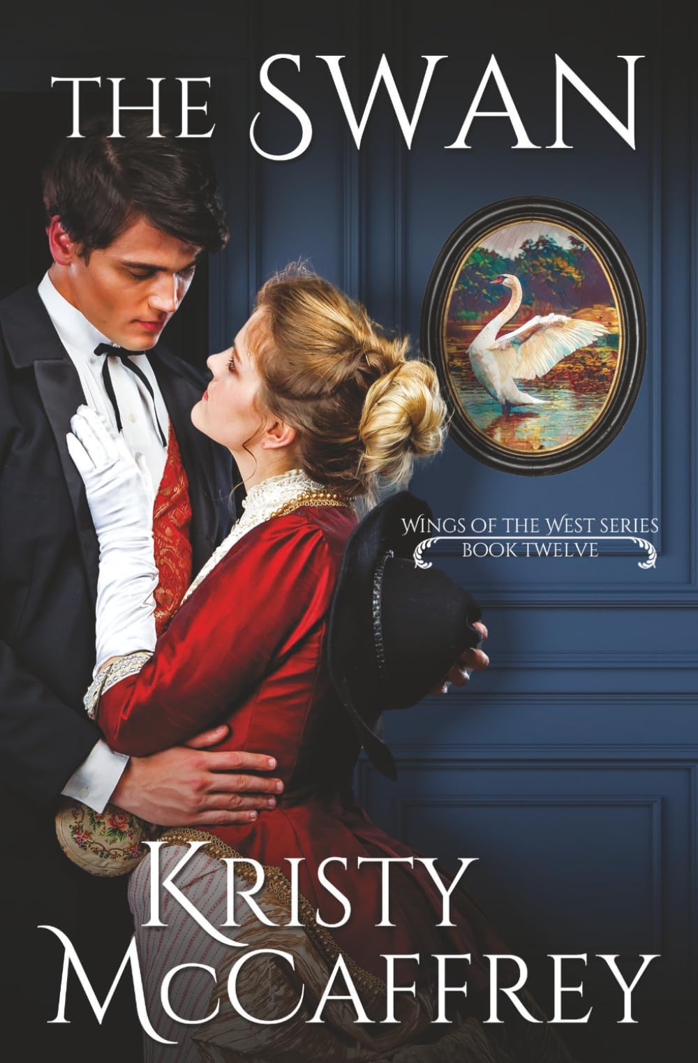 The Swan: Historical Western Romance (Wings of the West, Band 11) Historical Fiction