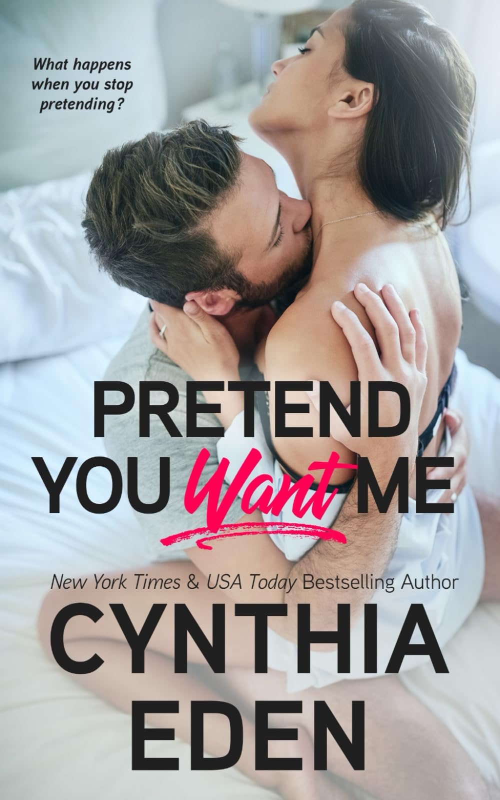 Pretend You Want Me (Wilde Ways, Band 13) Romantic Thrillers