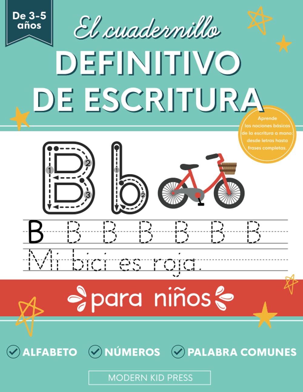 El cuadernillo definitivo de escritura para niños: Libro para practicar repasando las letras del alfabeto, los números y las palabras más comunes - ... a 5 años, de preescolar y educación infantil Non-fiction