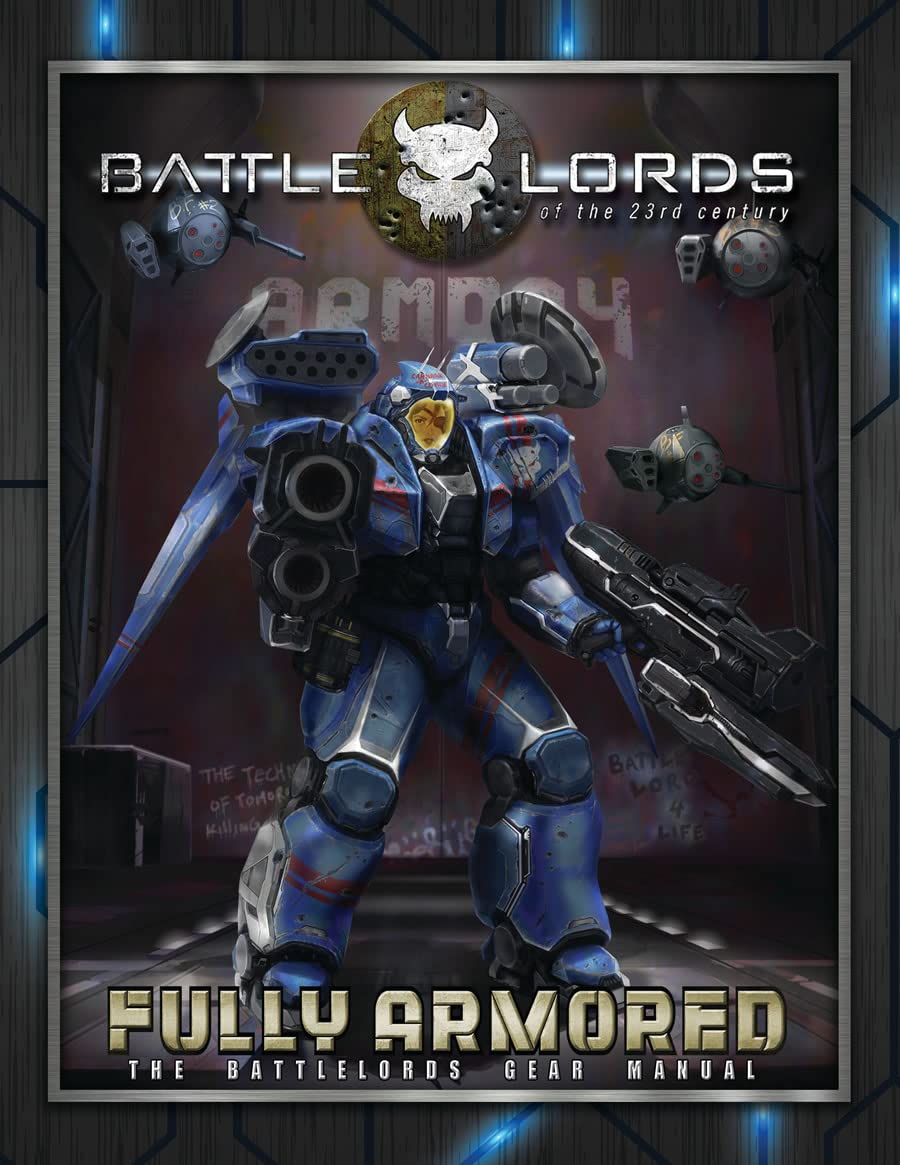 Battlelords of the 23rd Century: Fully Armored - The Battlelords Gear Manual (23C01003) Books