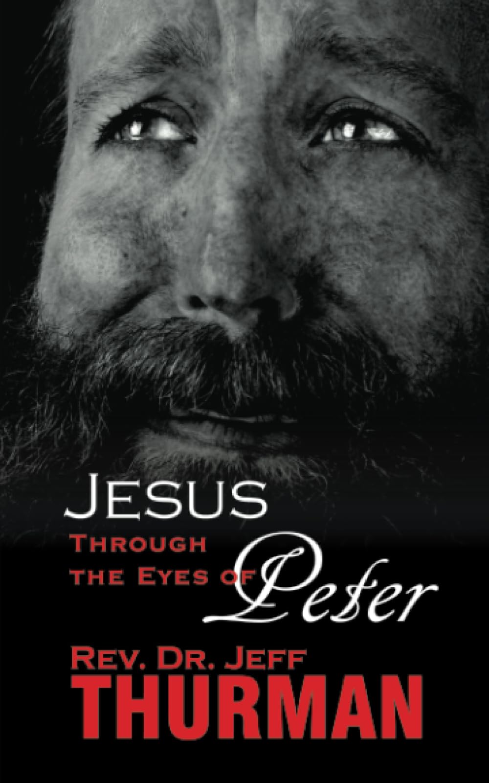 Jesus Through the Eyes of Peter Religion & Esotericism