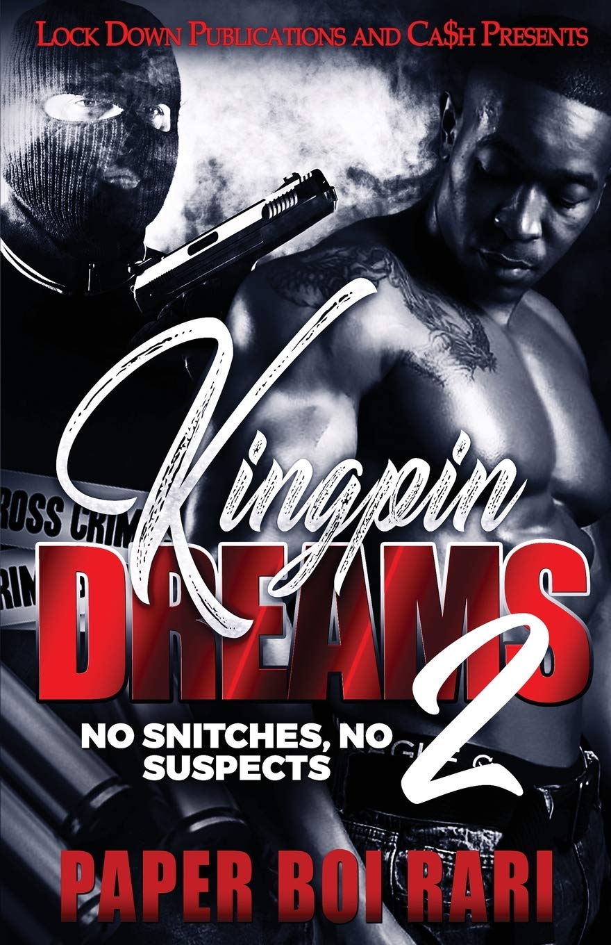 Kingpin Dreams 2: No Snitches, No Suspects Poetry