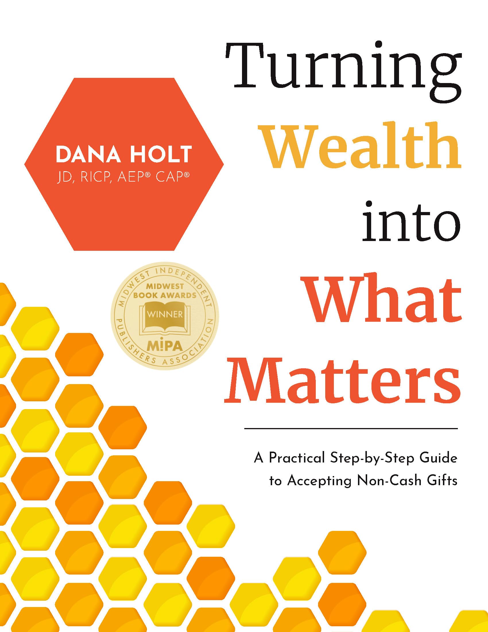 Turning Wealth into What Matters: A Practical Step-by-Step Guide to Accepting Non-Cash Gifts Law