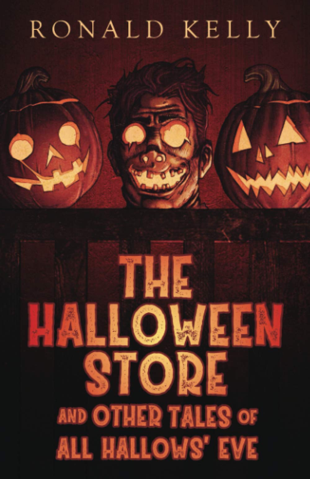 The Halloween Store and Other Tales of All Hallows' Eve Horror & Mystery