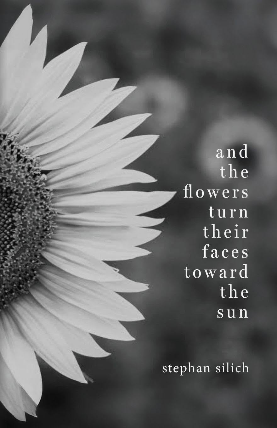 And the Flowers Turn Their Faces Toward the Sun Partnership & Love