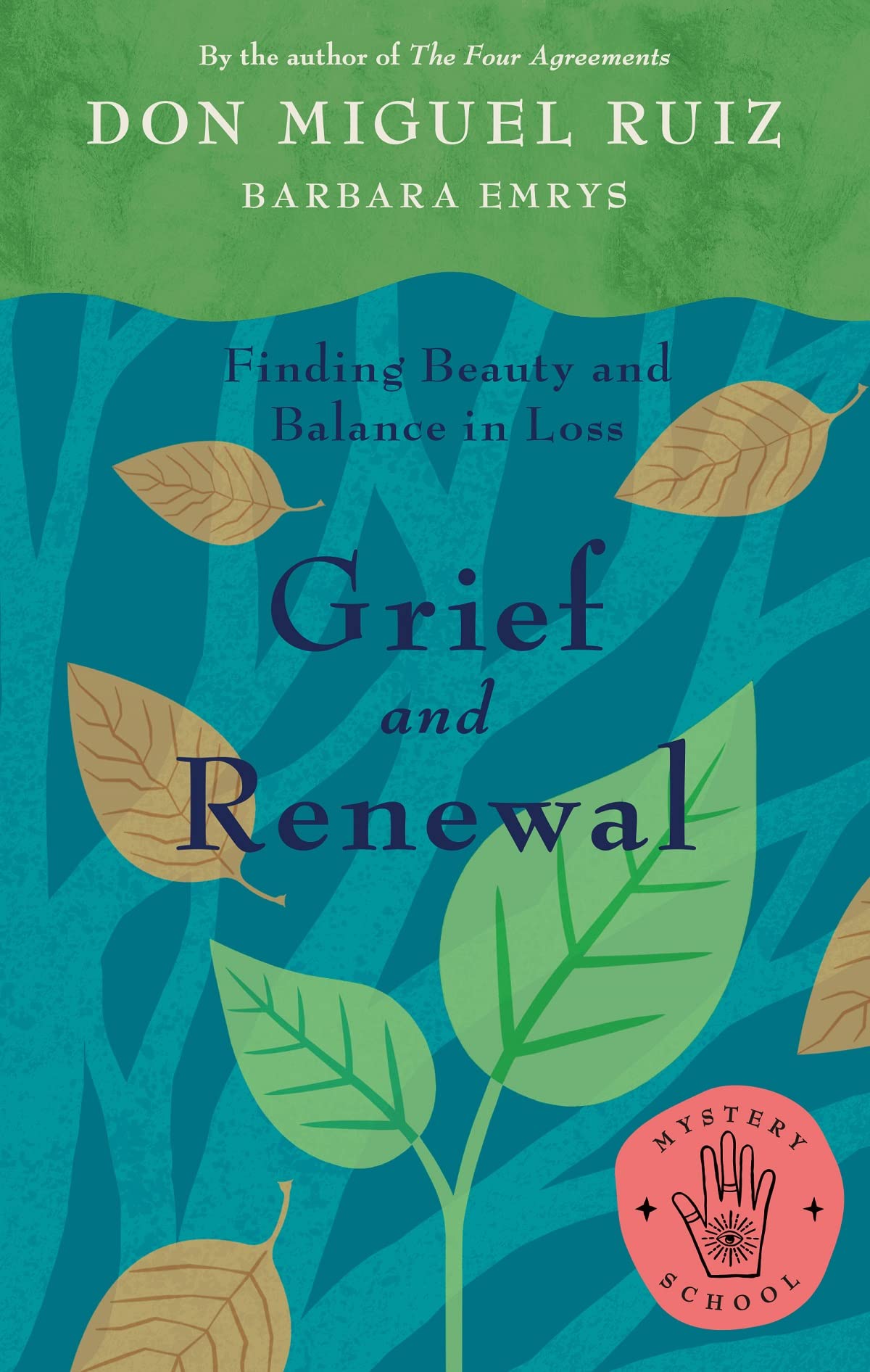 Grief and Renewal: Finding Beauty and Balance in Loss book