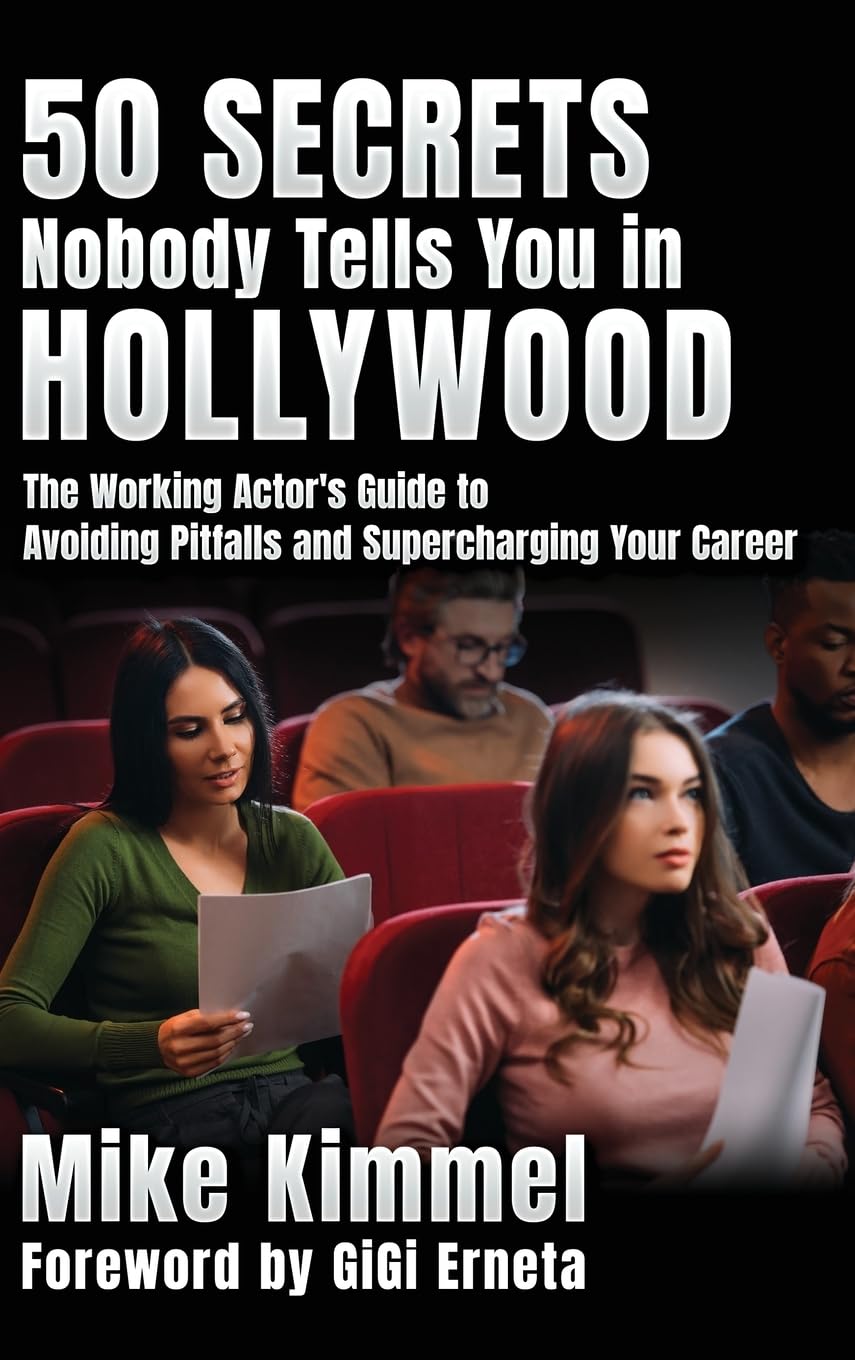 50 Secrets Nobody Tells You in Hollywood Education & Training
