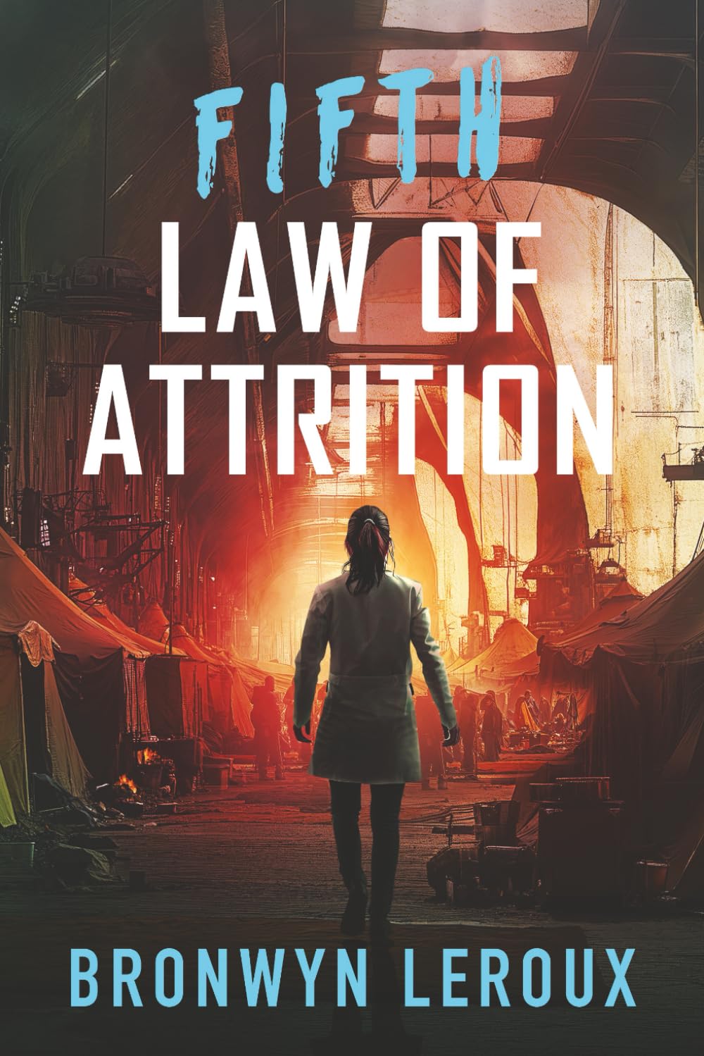 Fifth Law of Attrition (Laws of Attrition, Band 5) Suspense & Thrillers