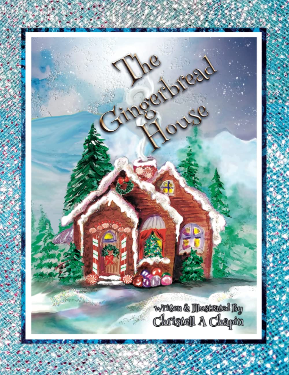 The Gingerbread House: A Christian Christmas Tale Non-fiction