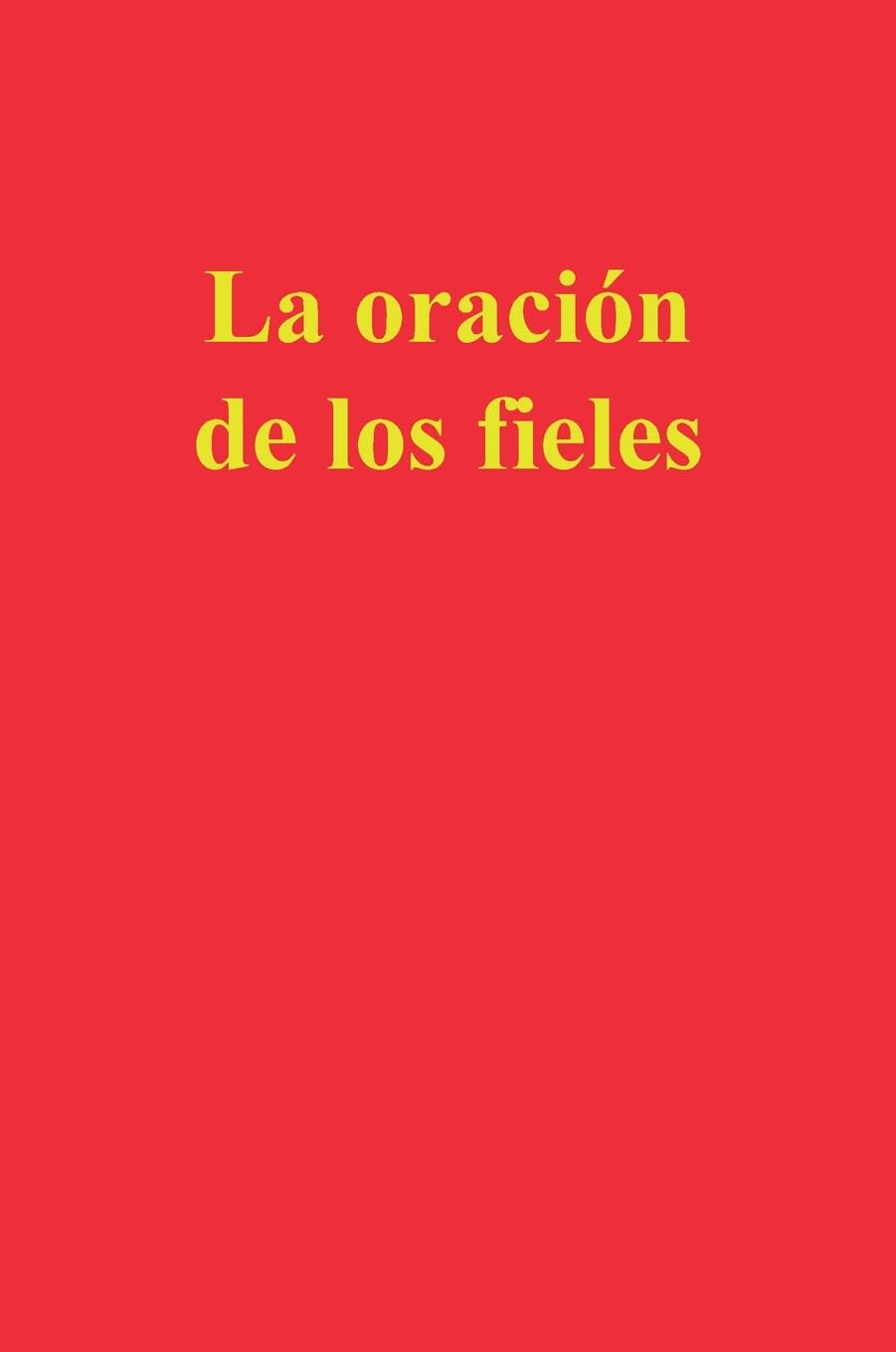 La oración de los fieles Religion & Esotericism