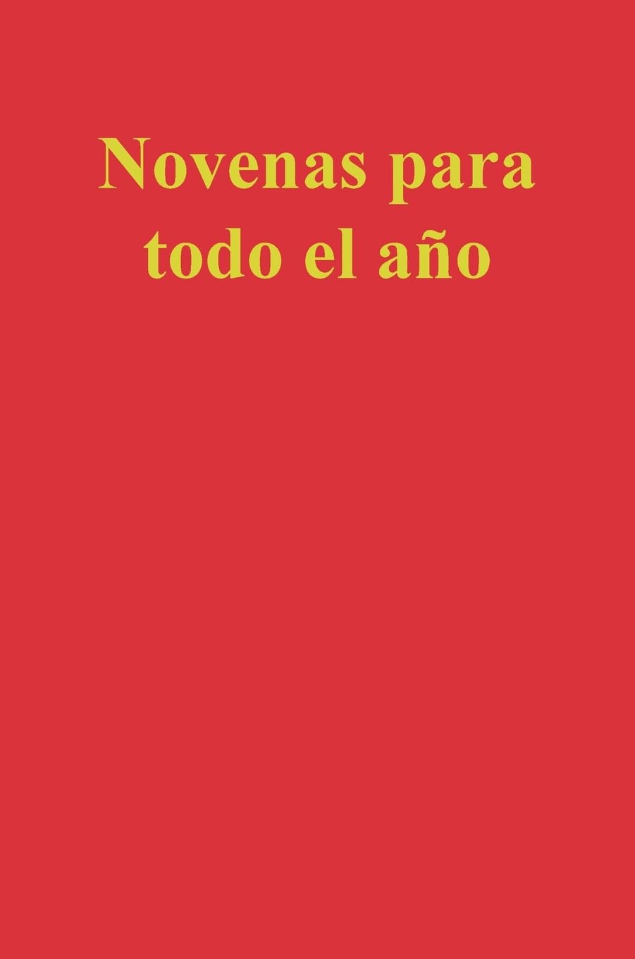 Novenas para todo el año Religion & Esotericism