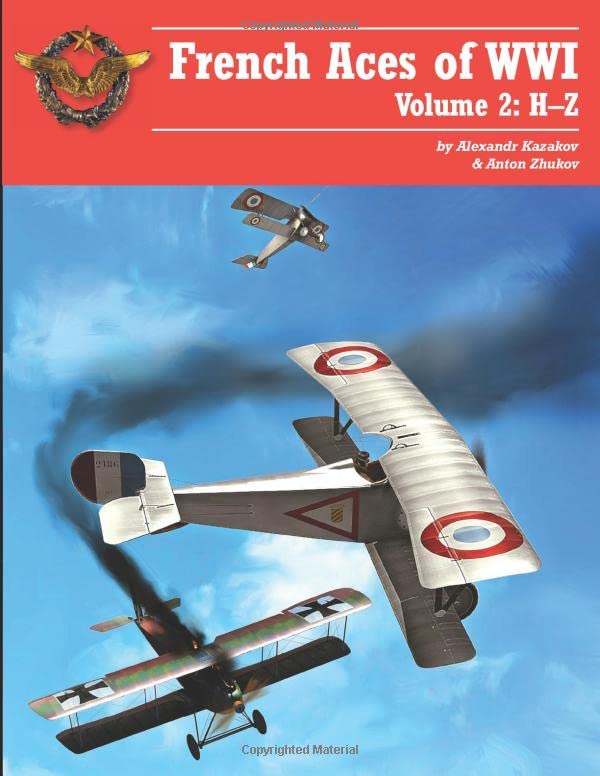 French Aces of WWI: Volume 2: H–W Business & Technology