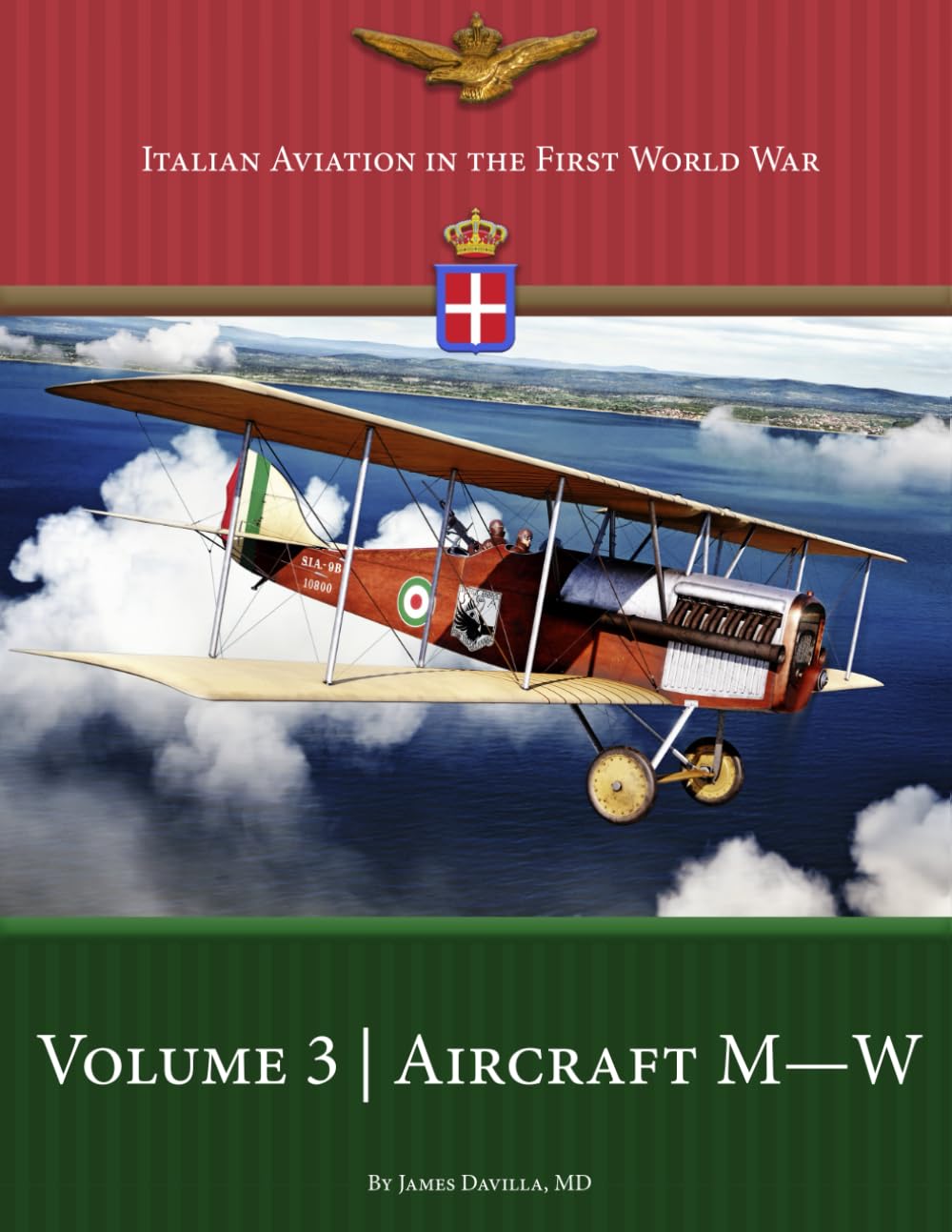 Italian Aviation in the First World War: Volume 3: Aircraft M–W Business & Technology