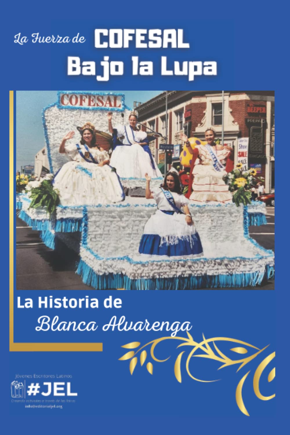 La Fuerza de COFESAL Bajo la Lupa: La Historia de Blanca Alvarenga Personalities Books