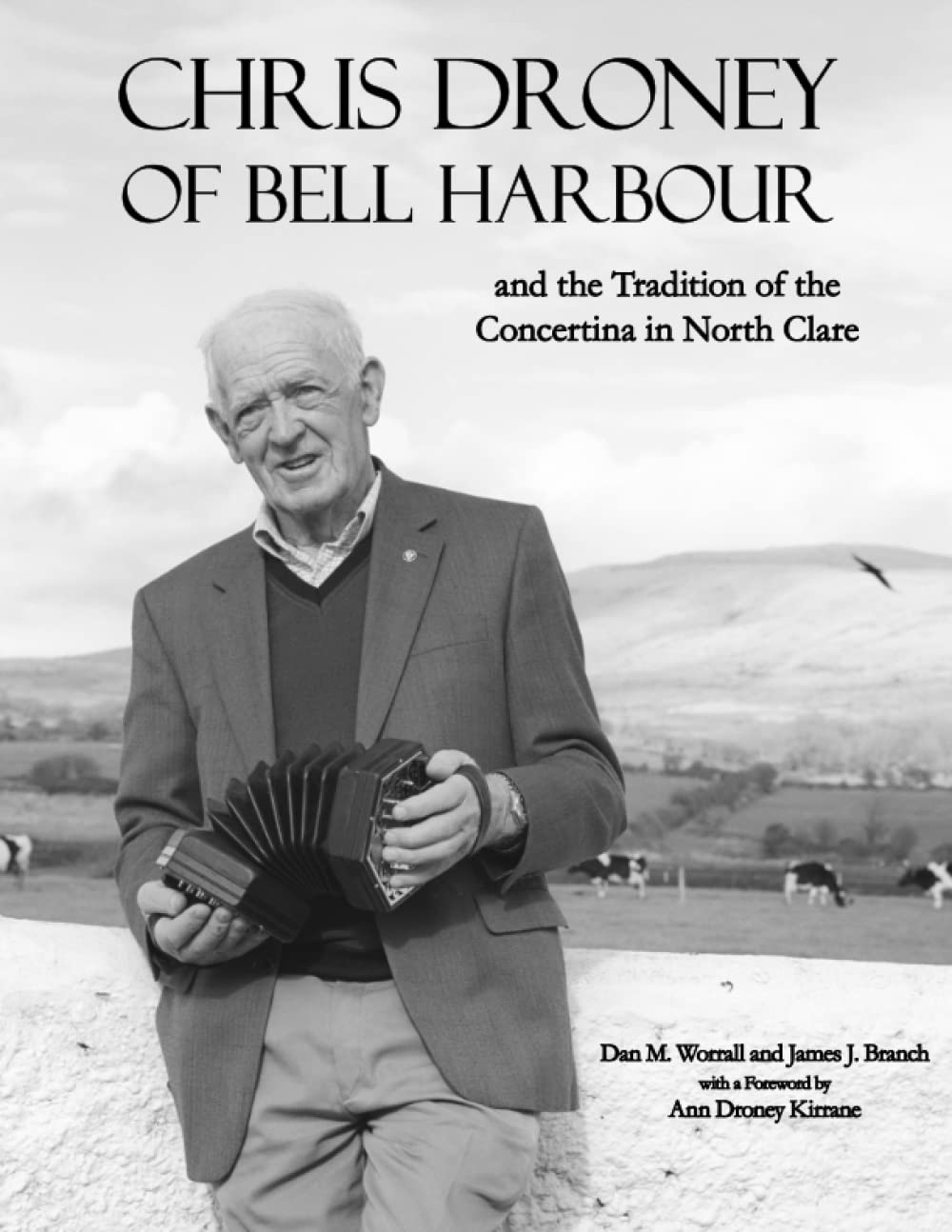 Chris Droney of Bell Harbour and the Tradition of the Concertina in North Clare Pop culture Books