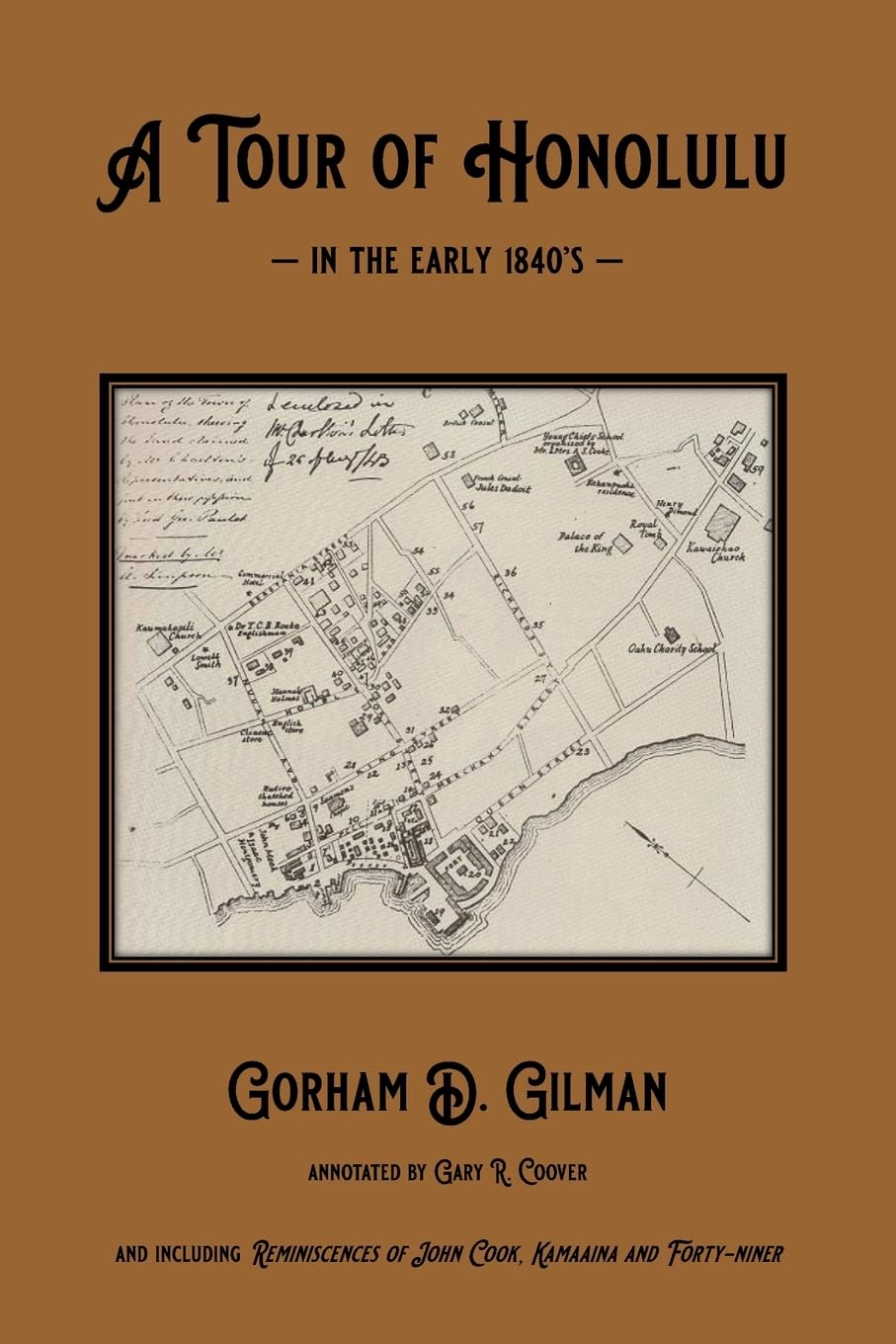 A Tour of Honolulu in the Early 1840's Politics & History