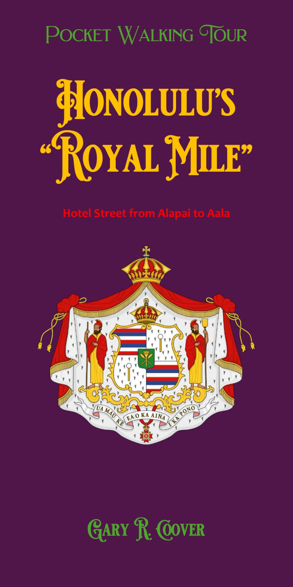 Pocket Walking Tour of Honolulu's Royal Mile Books