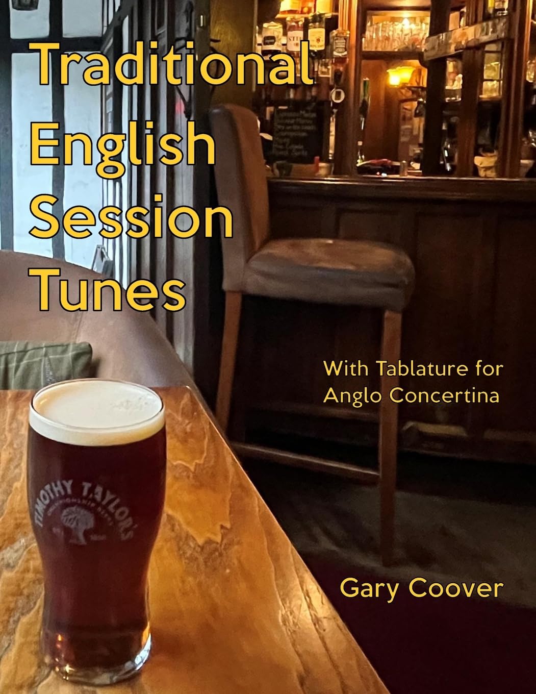 Traditional English Session Tunes: With Tablature for Anglo Concertina Arts & Music